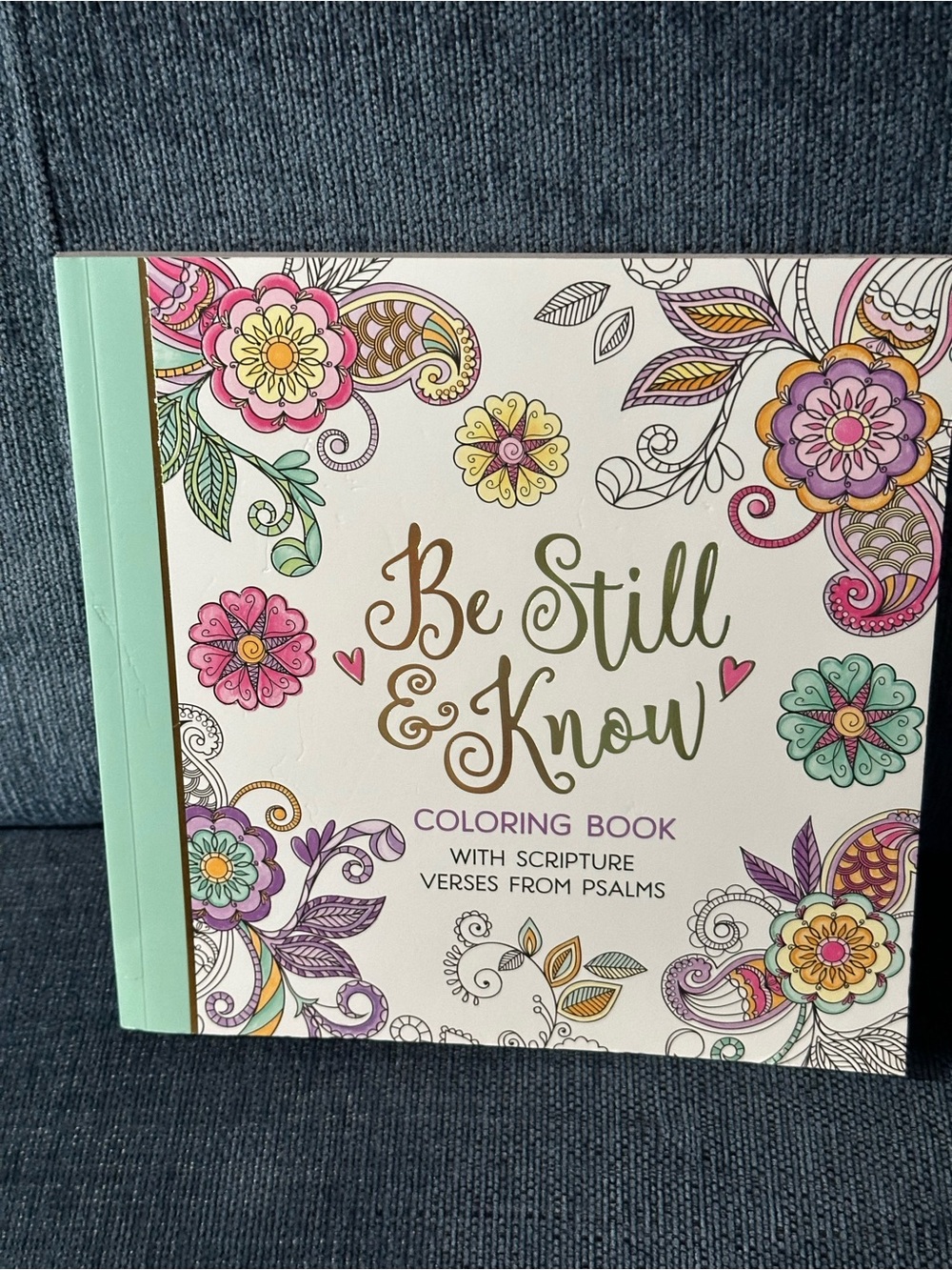 Be Still & Know with Scripture Verses from Psalms